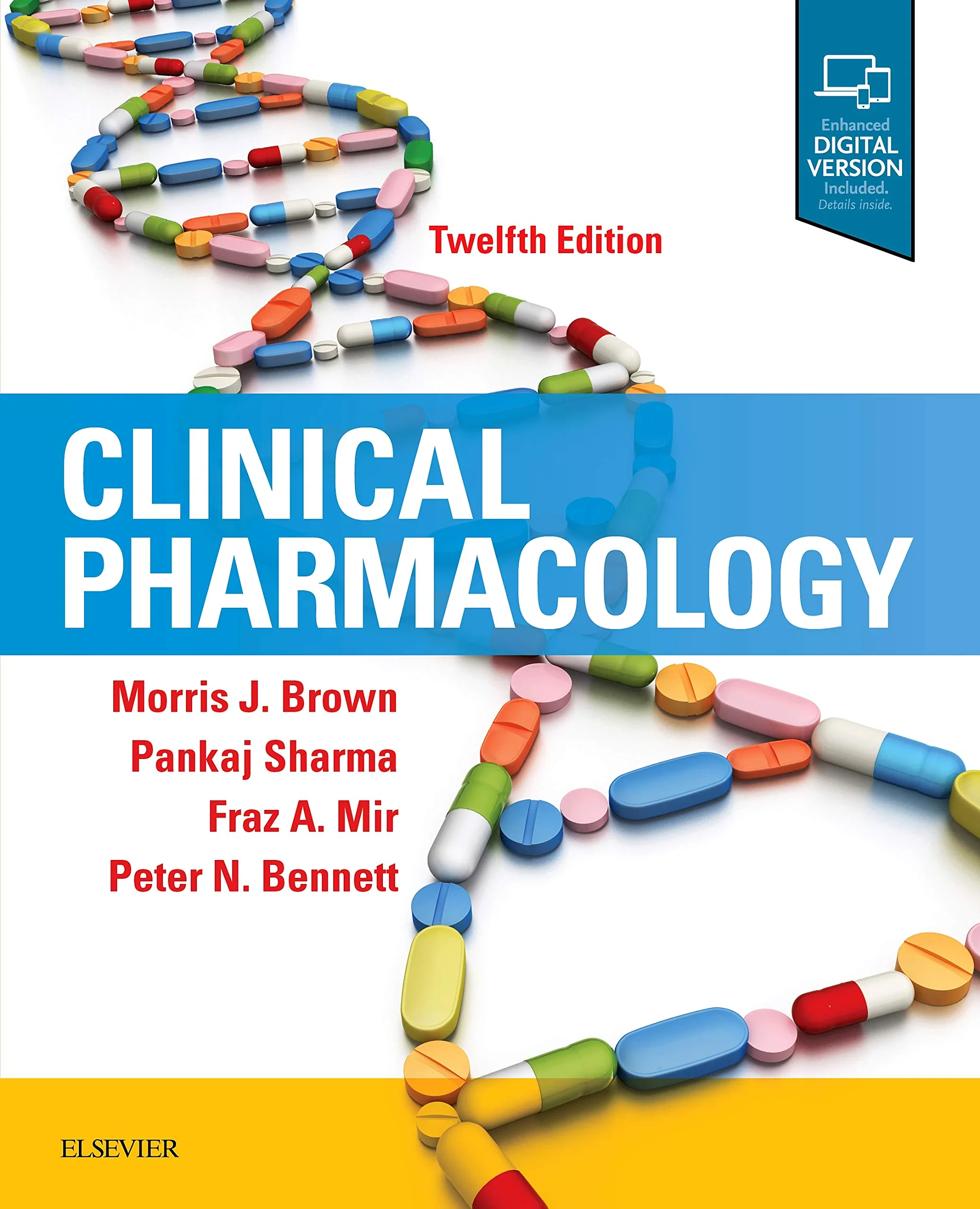 Coperta cărții "Clinical Pharmacology, 12e" de Morris J. Brown MA MSc FRCP FAHA FBPharmacolS FMedSci, Pankaj Sharma MD PhD FRCP