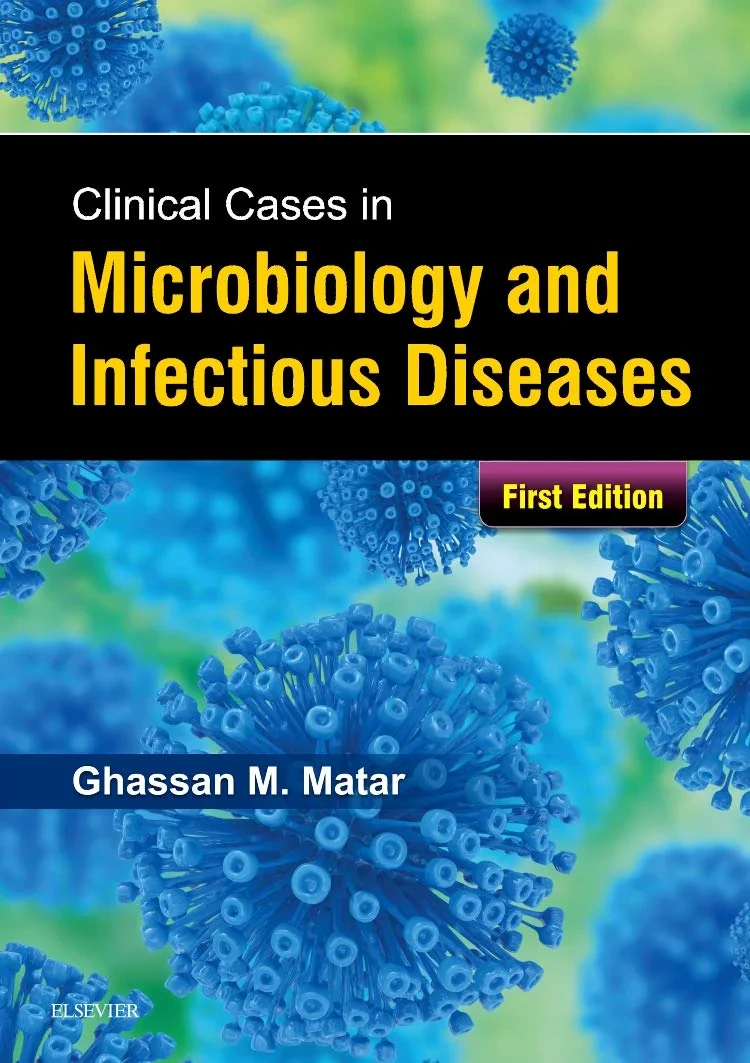 Coperta cărții "Clinical Cases in Microbiology and Infectious Diseases, 1e" de Ghassan Matar