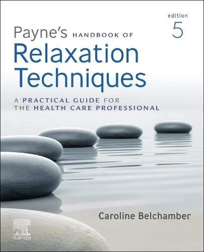 Coperta cărții "Payne's Handbook of Relaxation Techniques" de Caroline Belchamber