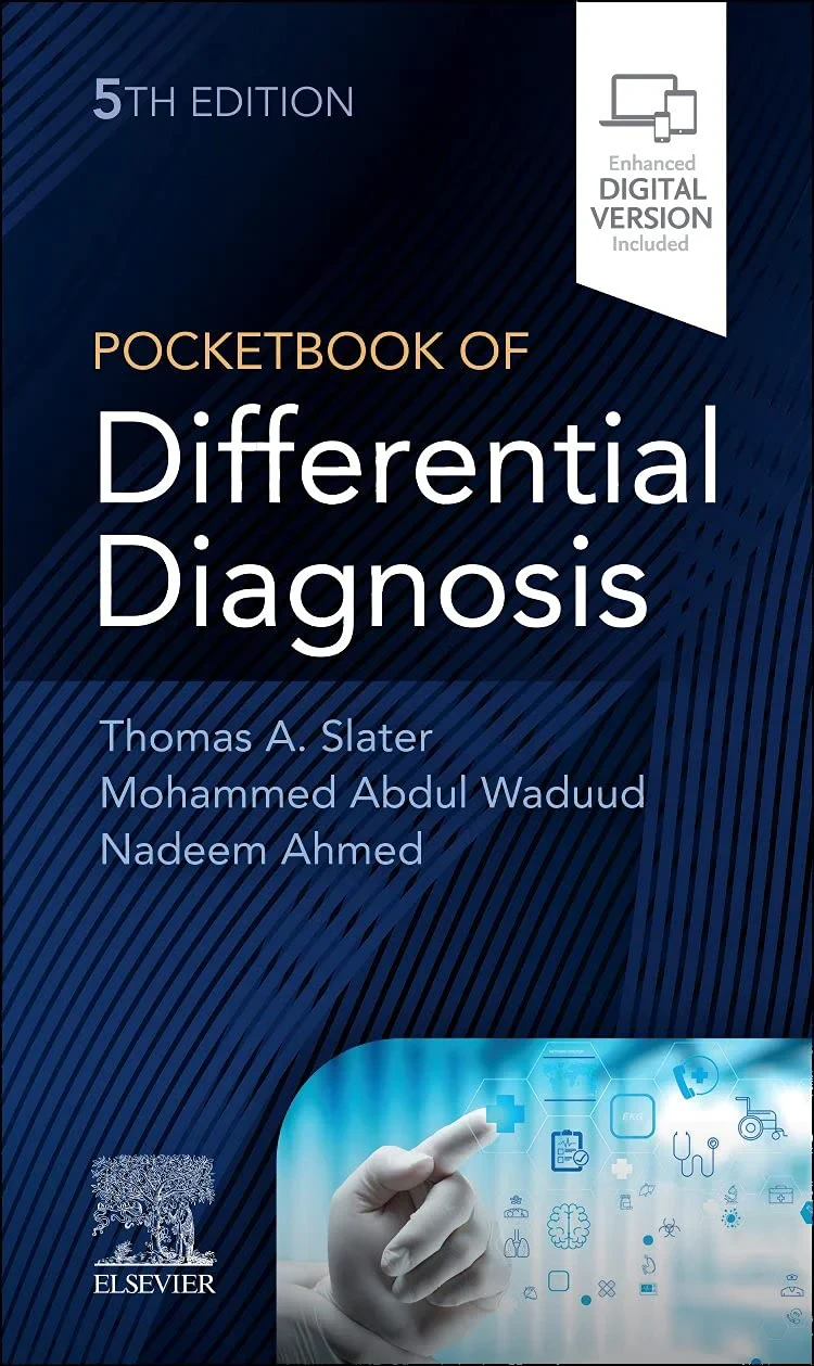 Coperta cărții "Pocketbook of Differential Diagnosis" de Thomas A Slater MBBS MRCP, Mohammed Abdul Waduud BSc MBChB MSc MRCS PgCert Health Research  Nadeem Ahmed BSc (Med Sci) MSc