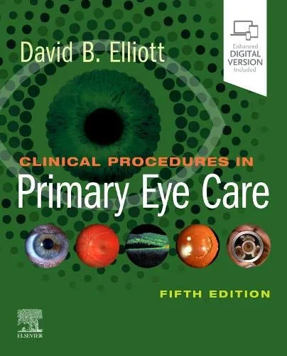 Coperta cărții "Clinical Procedures in Primary Eye Care " de David B. Elliott PhD MCOptom FAAO