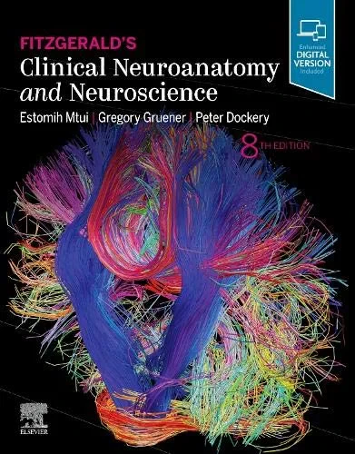 Coperta cărții "Fitzgerald's Clinical Neuroanatomy and Neuroscience" de Estomih Mtui MD, Gregory Gruener MD MBA, Peter Dockery BSc PhD