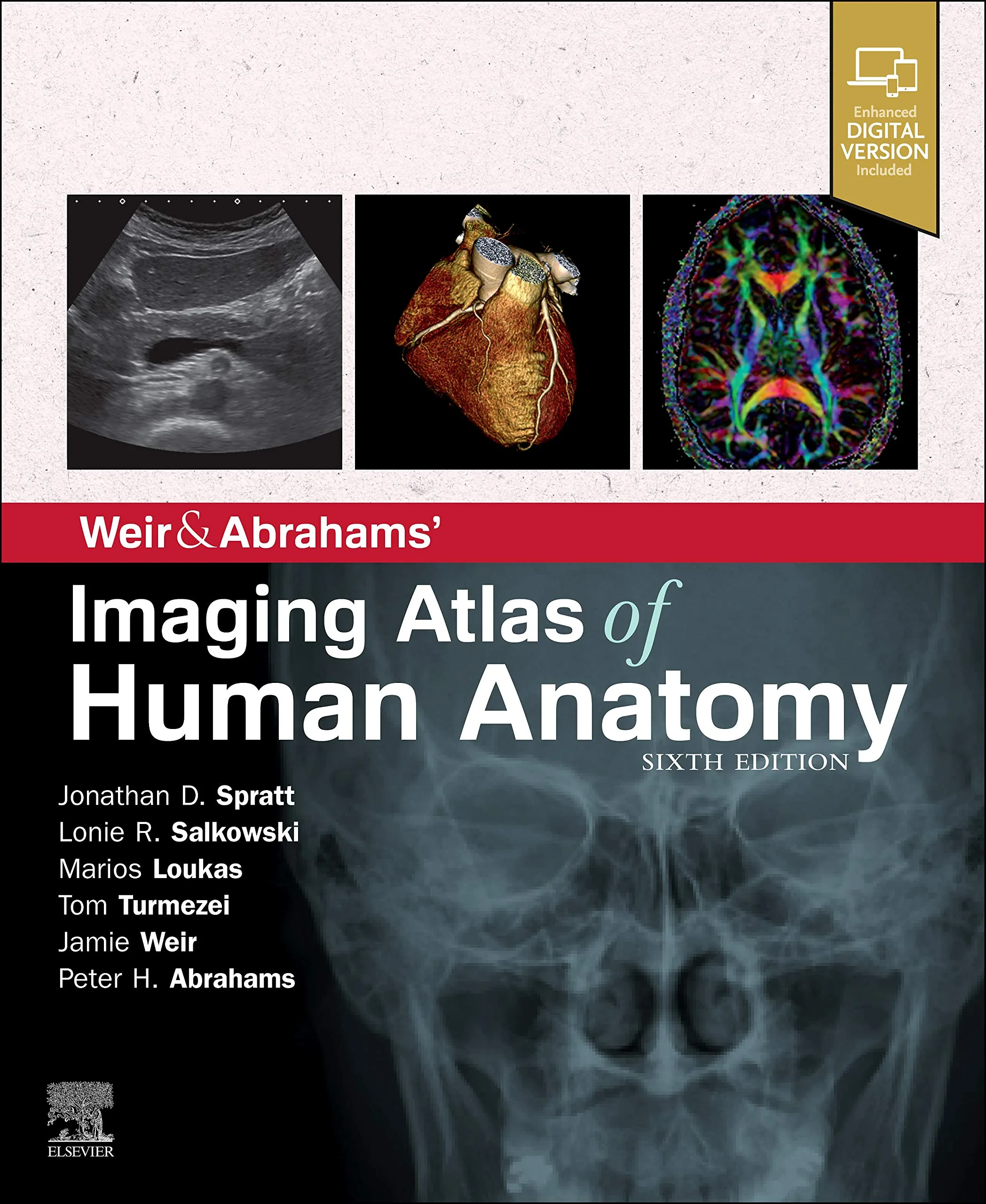 Coperta cărții "Weir &amp; Abrahams Imaging Atlas of Human Anatomy" de Marios Loukas MD PhD, Jonathan D. Spratt MA (Cantab) FRCS (Eng) FRCR, Lonie R Salkowski MD