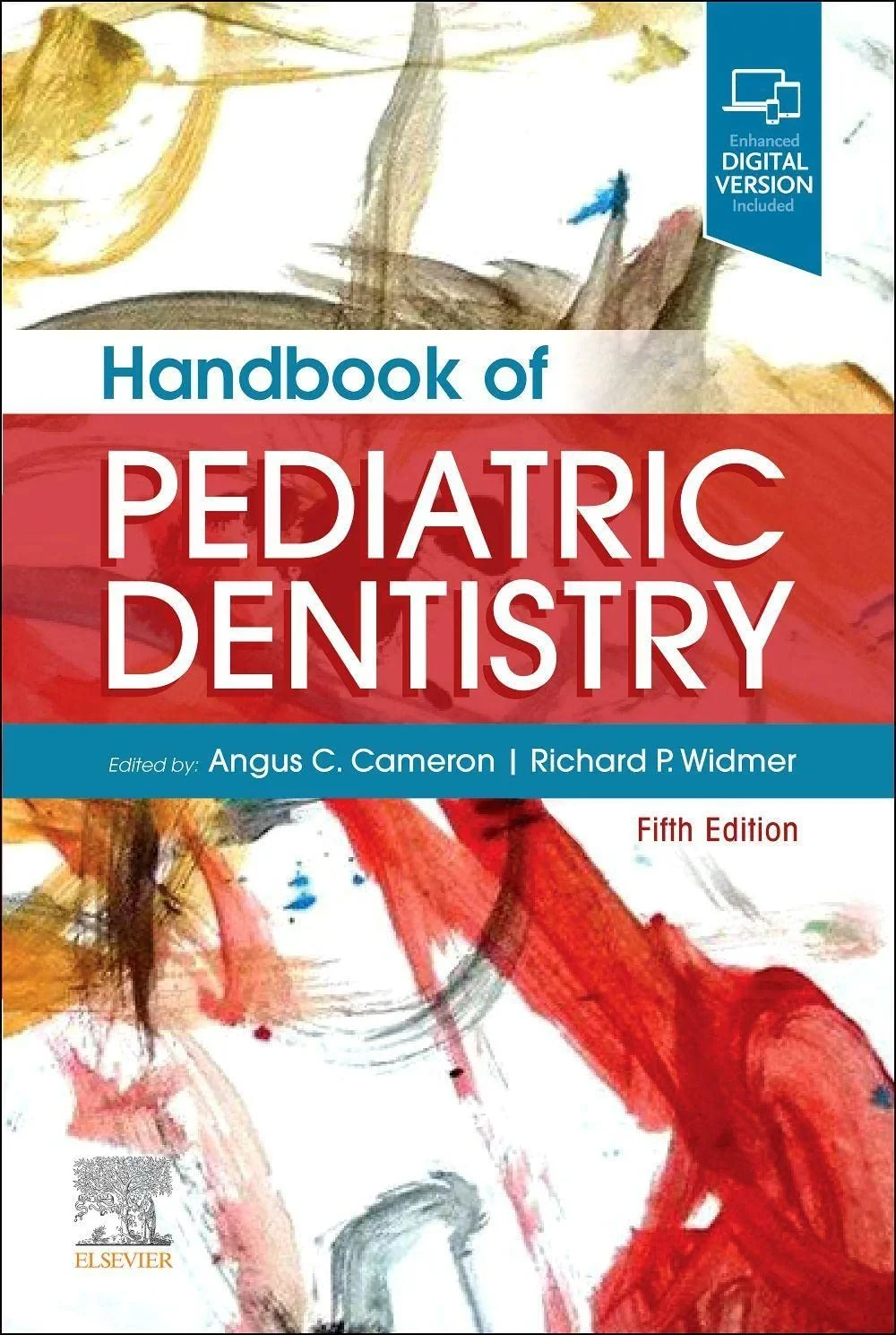 Coperta cărții "Handbook of Pediatric Dentistry" de Angus C. Cameron, Richard P. Widmer