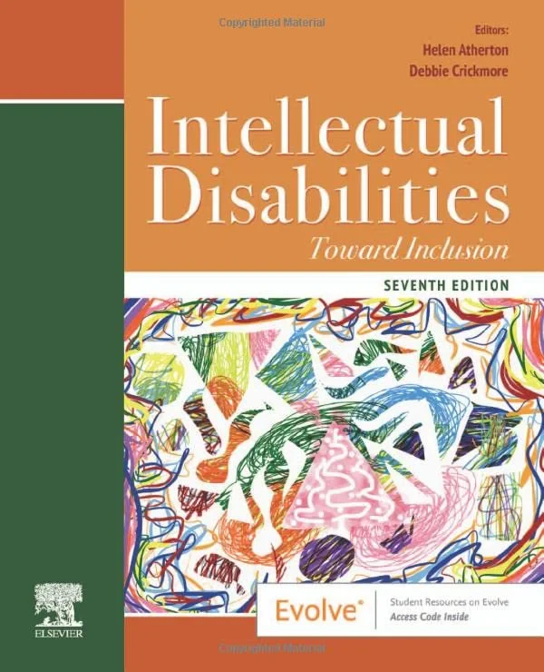 Coperta cărții "Intellectual Disabilities: Toward Inclusion" de Helen Atherton BSc(Hons) PhD RNLD, Debbie Crickmore BSc(Hons) MSc RNLD