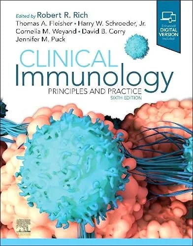 Coperta cărții "Clinical Immunology: Principles and Practice" de Robert R. Rich, Thomas A. Fleisher, Harry W. Schroeder Jr., Cornelia M. Weyand, David B. Corry, Jennifer M. Puck
