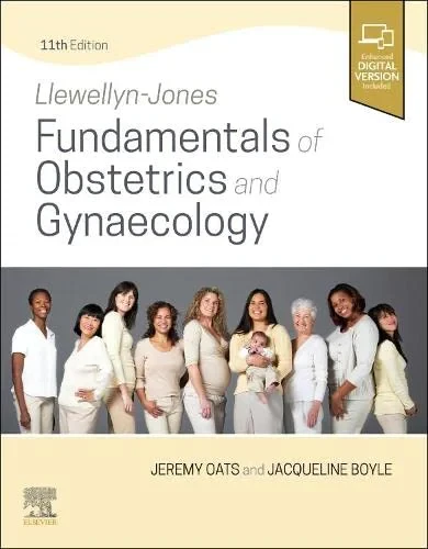 Coperta cărții "Llewellyn-Jones Fundamentals of Obstetrics and Gynaecology" de Jeremy J N Oats, Jacqueline Boyle