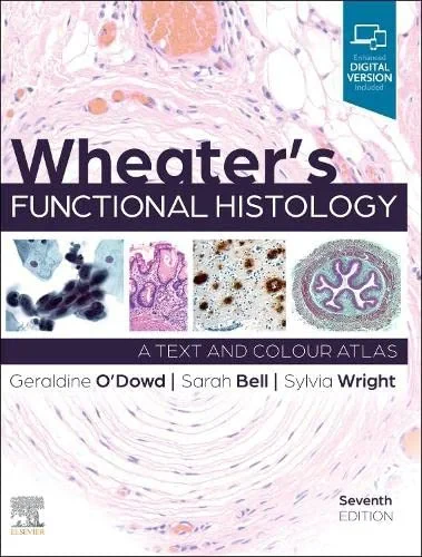 Coperta cărții "Wheater’s Functional Histology" de Geraldine O'Dowd, Sarah Bell, Sylvia Wright