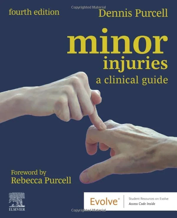 Coperta cărții "Minor Injuries: A Clinical Guide" de Dennis Purcell MA RGN
