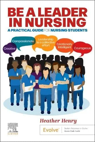 Coperta cărții "Be a Leader in Nursing: A Practical Guide for Nursing Students" de autor necunoscut