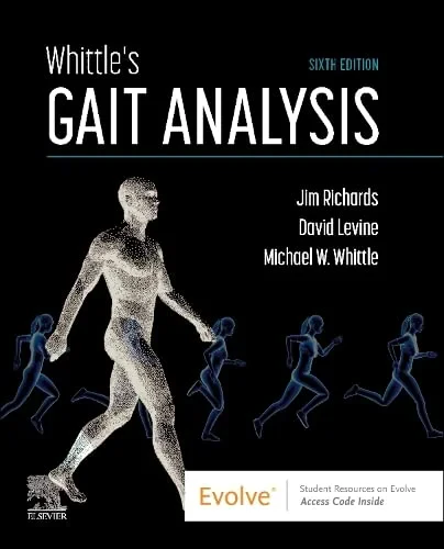 Coperta cărții "Whittle’s Gait Analysis, 6th Edition" de Richards, Levine &amp; Whittle