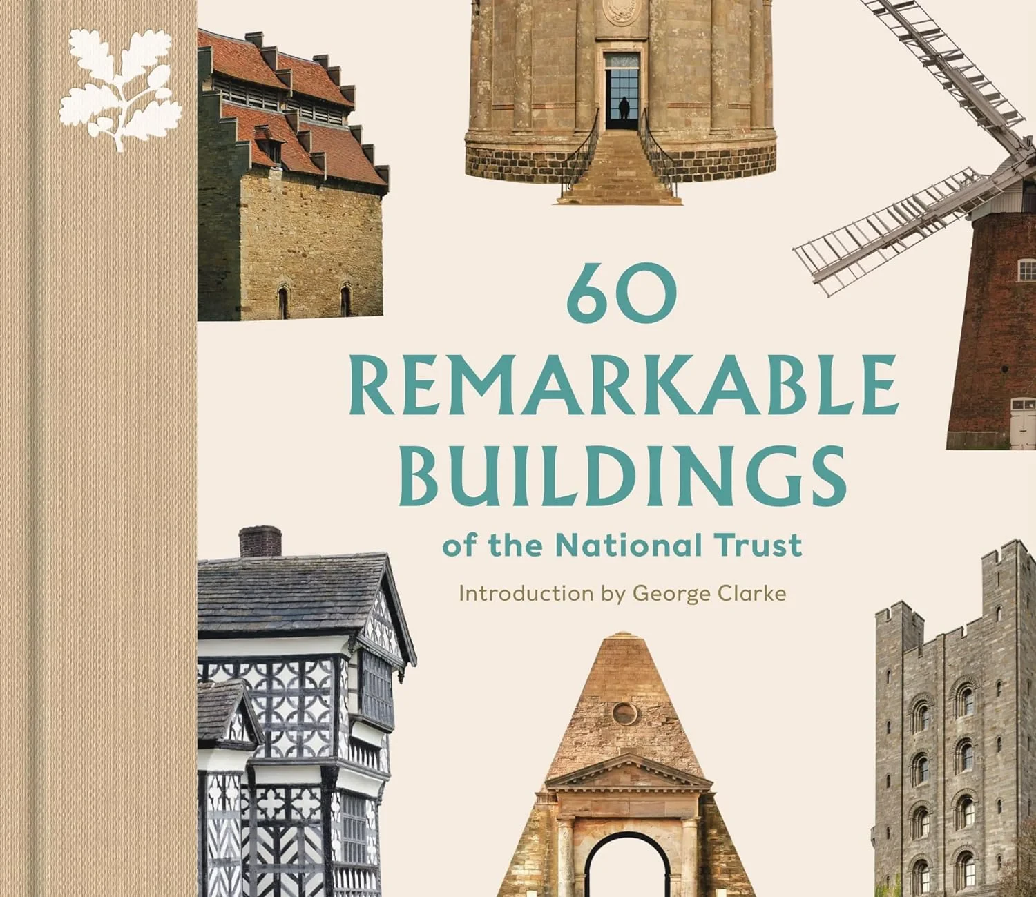 Coperta cărții "60 Remarkable Buildings of the National Trust" de Dr Elizabeth Green; George Clarke, Dr Elizabeth Green, George Clarke