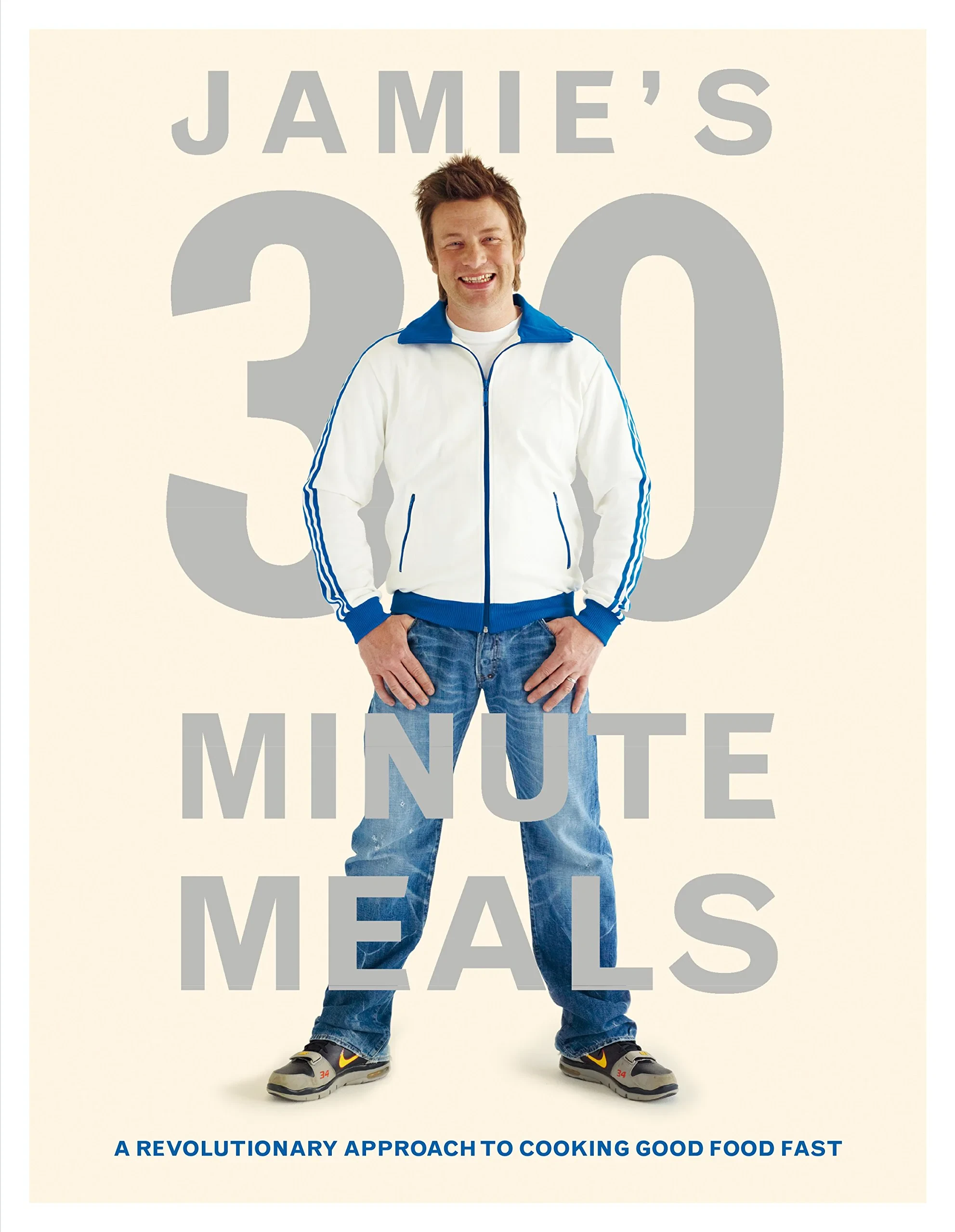 Coperta cărții "Jamie's 30-Minute Meals: A Revolutionary Approach to Cooking Good Food Fast" de Jamie Oliver