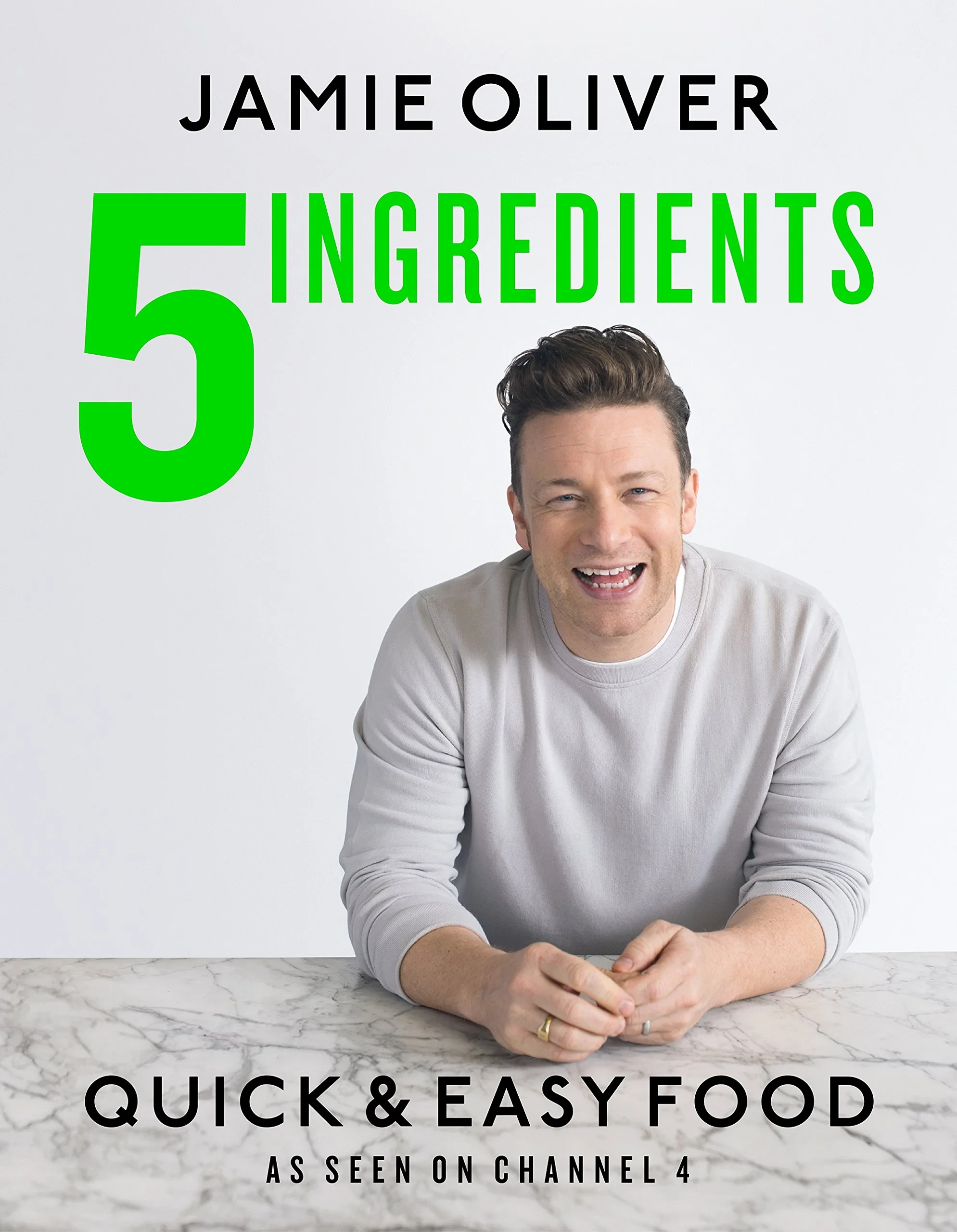 Coperta cărții "5 Ingredients - Quick &amp; Easy Food" de Jamie Oliver