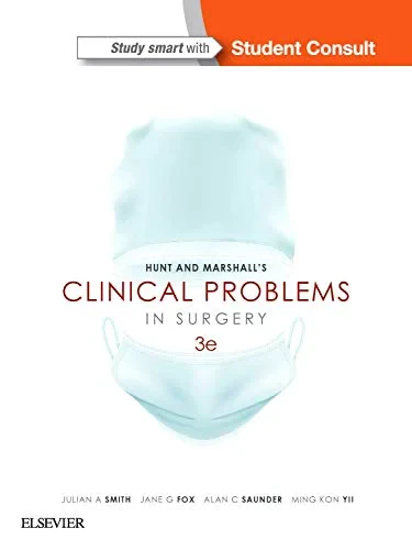 Coperta cărții "Hunt &amp; Marshall's Clinical Problems in Surgery, 3e" de Julian A. Smith MBBS MS MSurgEd FRACS FACS FFSTRCSEd FCSANZ FAICD, Jane G. Fox MBBS FRACS