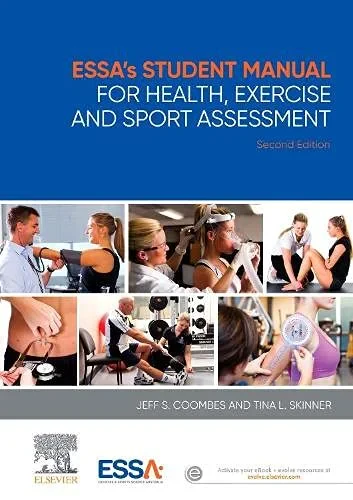 Coperta cărții "ESSA’s Student Manual for Health, Exercise and Sport Assessment" de Jeff S. Coombes, Tina Skinner