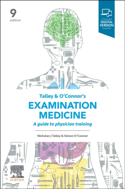 Coperta cărții "Talley and O'Connor's Examination Medicine: A Guide to Physician Training" de Nicholas J. Talley, Simon O'Connor