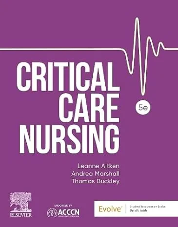 Coperta cărții "Critical Care Nursing, 5th Edition" de Leanne Aitken &amp; Andrea Marshall &amp; Thomas Buckley