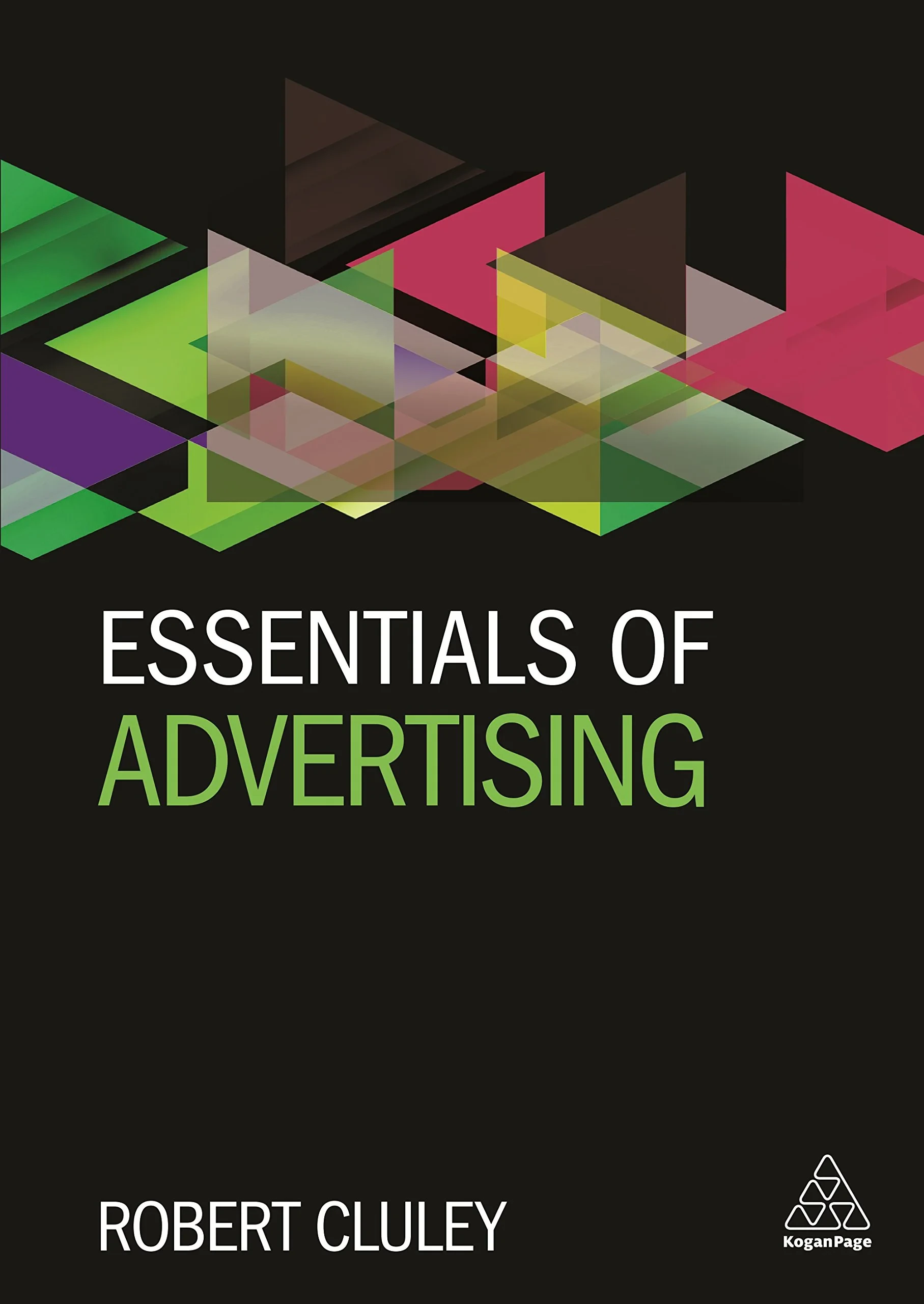 Coperta cărții "Essentials of Advertising" de Robert Cluley