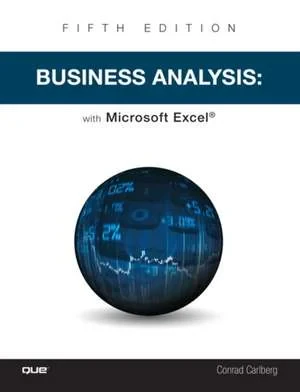 Coperta cărții "Business Analysis with Microsoft Excel" de Conrad Carlberg