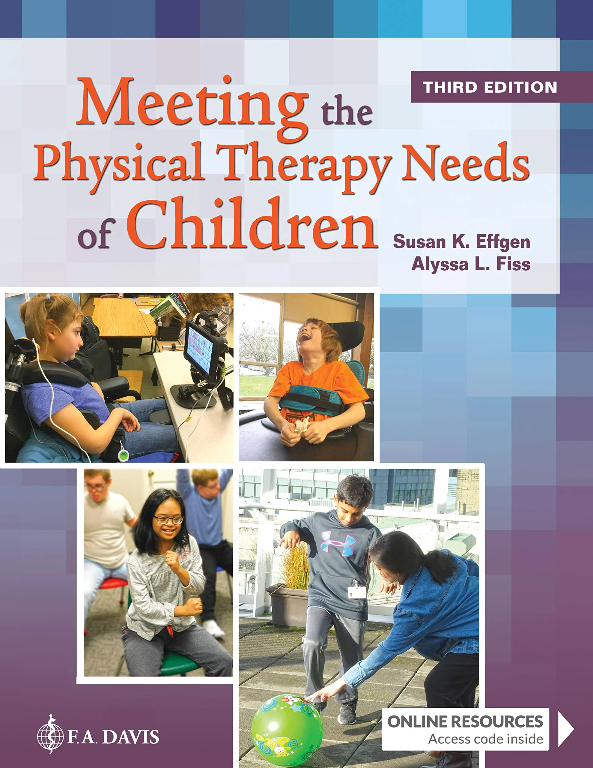 Coperta cărții "Meeting the Physical Therapy Needs of Children" de Susan K. Effgen
