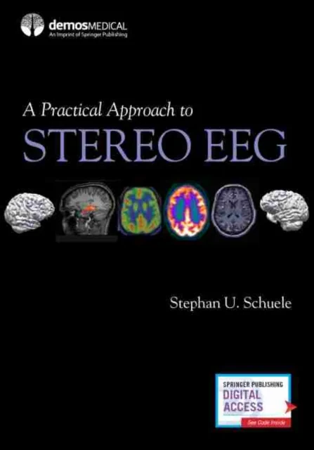 Coperta cărții "A Practical Approach to Stereo Eeg" de Stephan Schuele