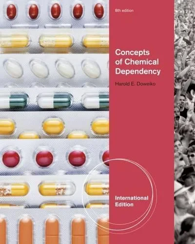 Coperta cărții "Concepts of Chemical Dependency, International Edition 8e" de Doweiko