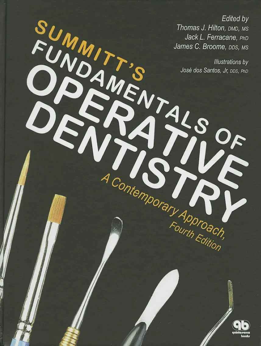 Coperta cărții "Summitt’s Fundamentals of Operative Dentistry: A Contemporary Approach" de Thomas J. Ed. Hilton