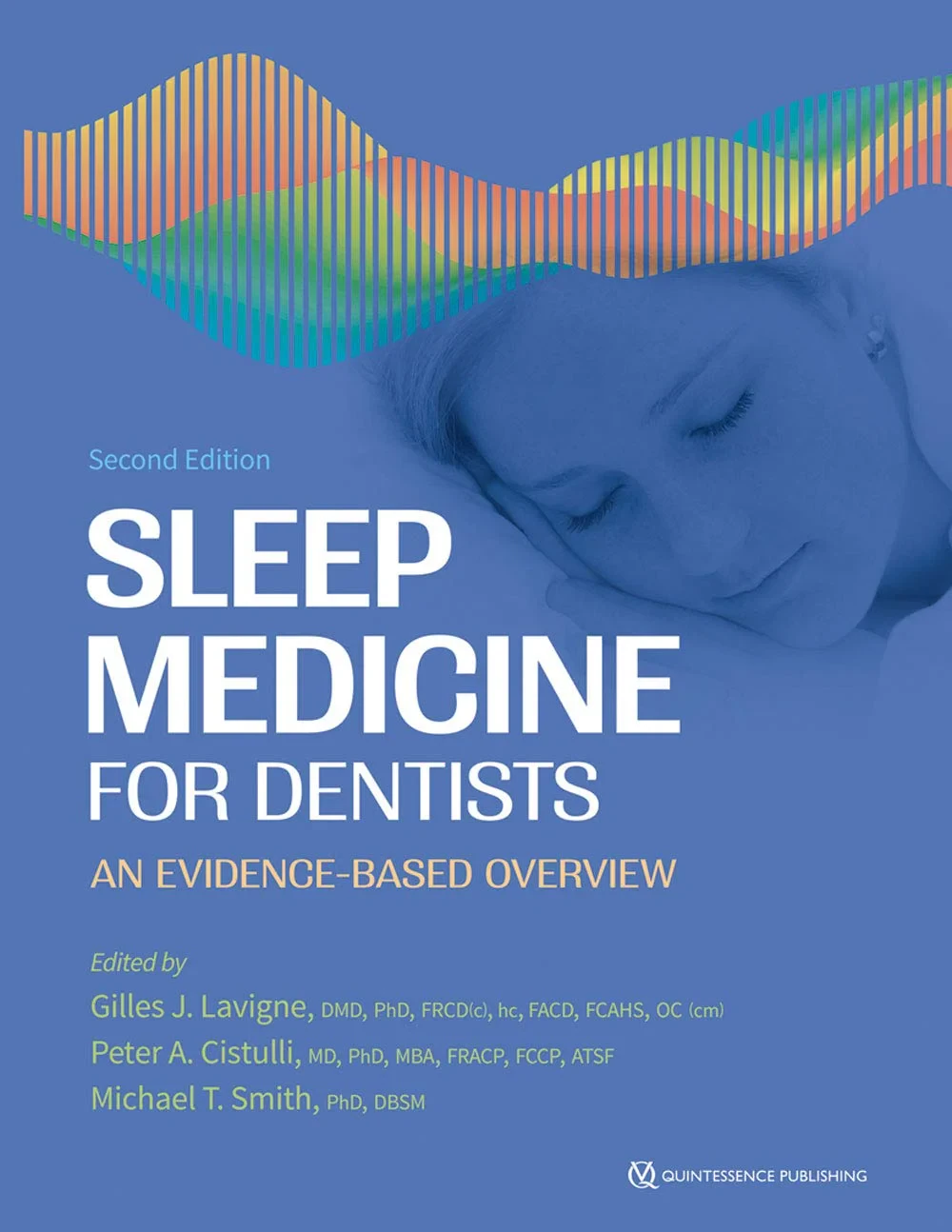 Coperta cărții "Sleep Medicine for Dentists: An Evidence-Based Overview" de Lavigne, Gilles J / Cistulli, Peter A / Smith, Michael T