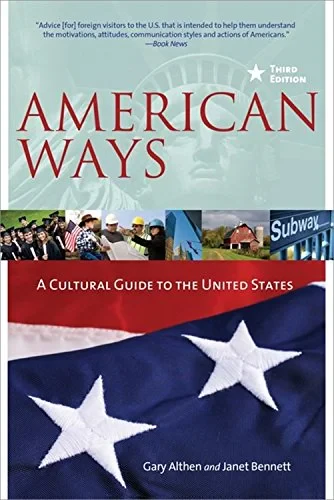 Coperta cărții "American Ways, Third Edition: A Cultural Guide to the United States of America" de Gary Althen, Janet Bennett