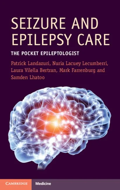 Coperta cărții "Seizure and Epilepsy Care: The Pocket Epileptologist" de Patrick Landazuri, Nuria Lacuey Lecumberri, Laura Vilella Bertran, Mark Farrenburg, Samden Lhatoo