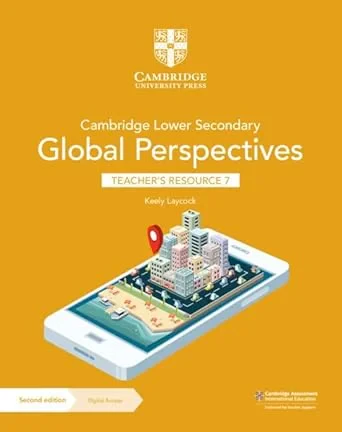 Coperta cărții "Cambridge Lower Secondary Global Perspectives Teacher’s Resource 7 with Digital Access" de Keely Laycock