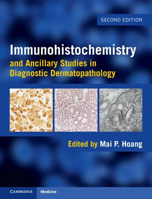 Immunohistochemistry and Ancillary Studies in Diag...