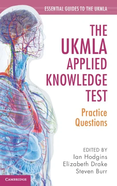 Coperta cărții "The UKMLA Applied Knowledge Test" de Ian Hodgins, Elizabeth Drake, Steven Burr