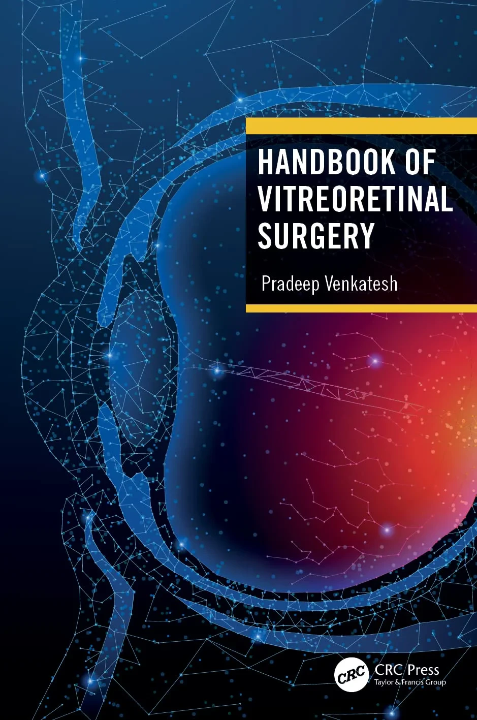 Coperta cărții "Handbook of Vitreoretinal Surgery" de Pradeep Venkatesh