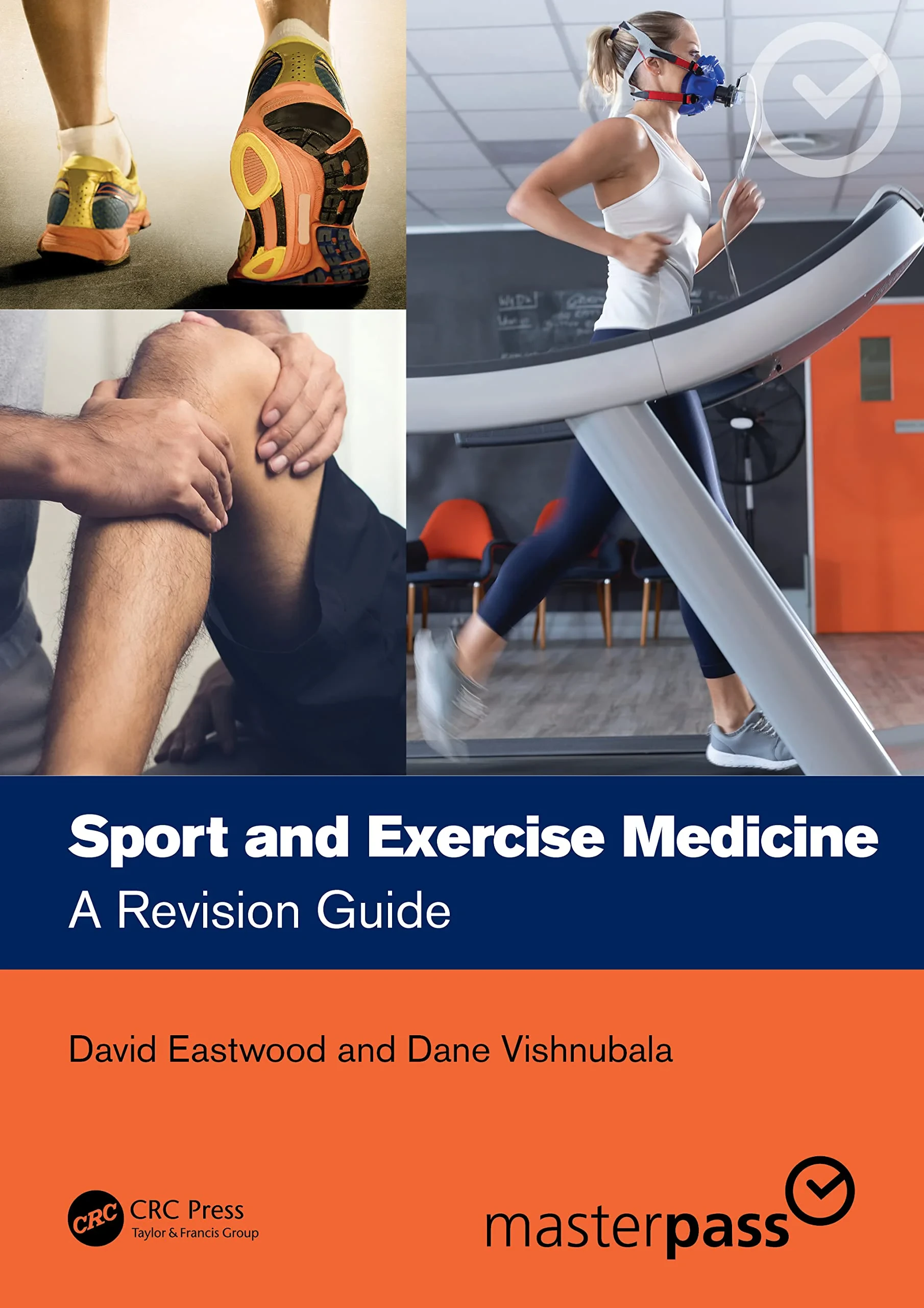 Coperta cărții "Sport and Exercise Medicine: An Essential Guide" de David Eastwood, Dane Vishnubala