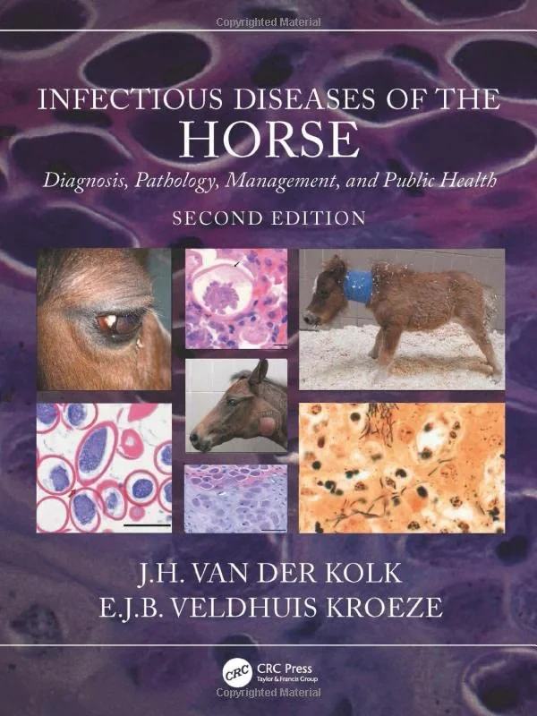 Coperta cărții "Infectious Diseases of the Horse. Second Edition" de J.H. van der Kolk, E.J.B. Veldhuis Kroeze