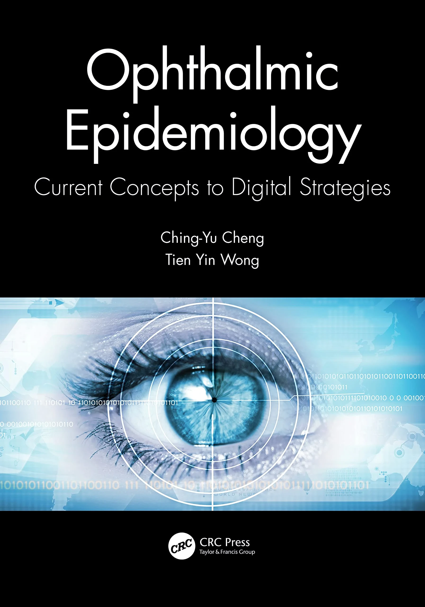 Coperta cărții "Ophthalmic Epidemiology" de Ching-Yu Cheng, Tien Yin Wong