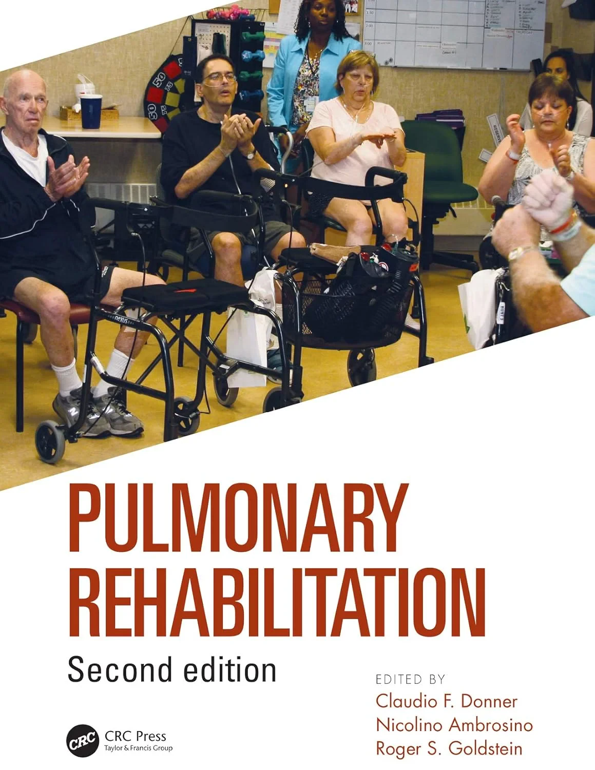 Coperta cărții "Pulmonary Rehabilitation, Second Edition" de Claudio Donner, Nicolino Ambrosino, Roger S. Goldstein