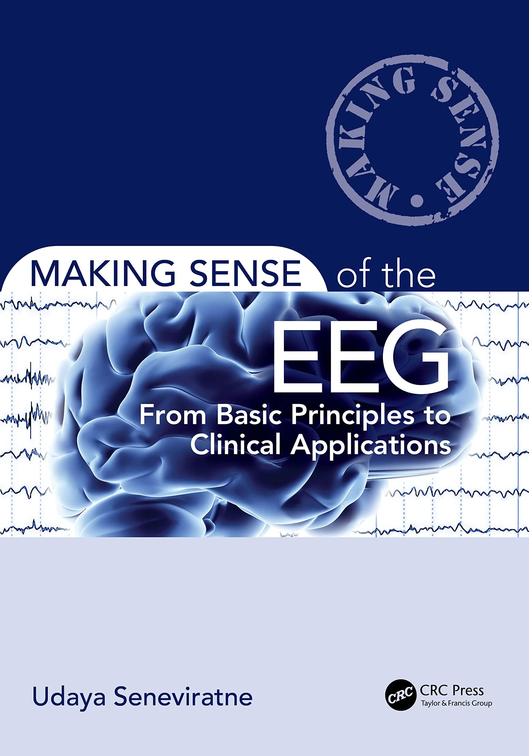 Coperta cărții "Making Sense of the EEG" de Udaya Seneviratne