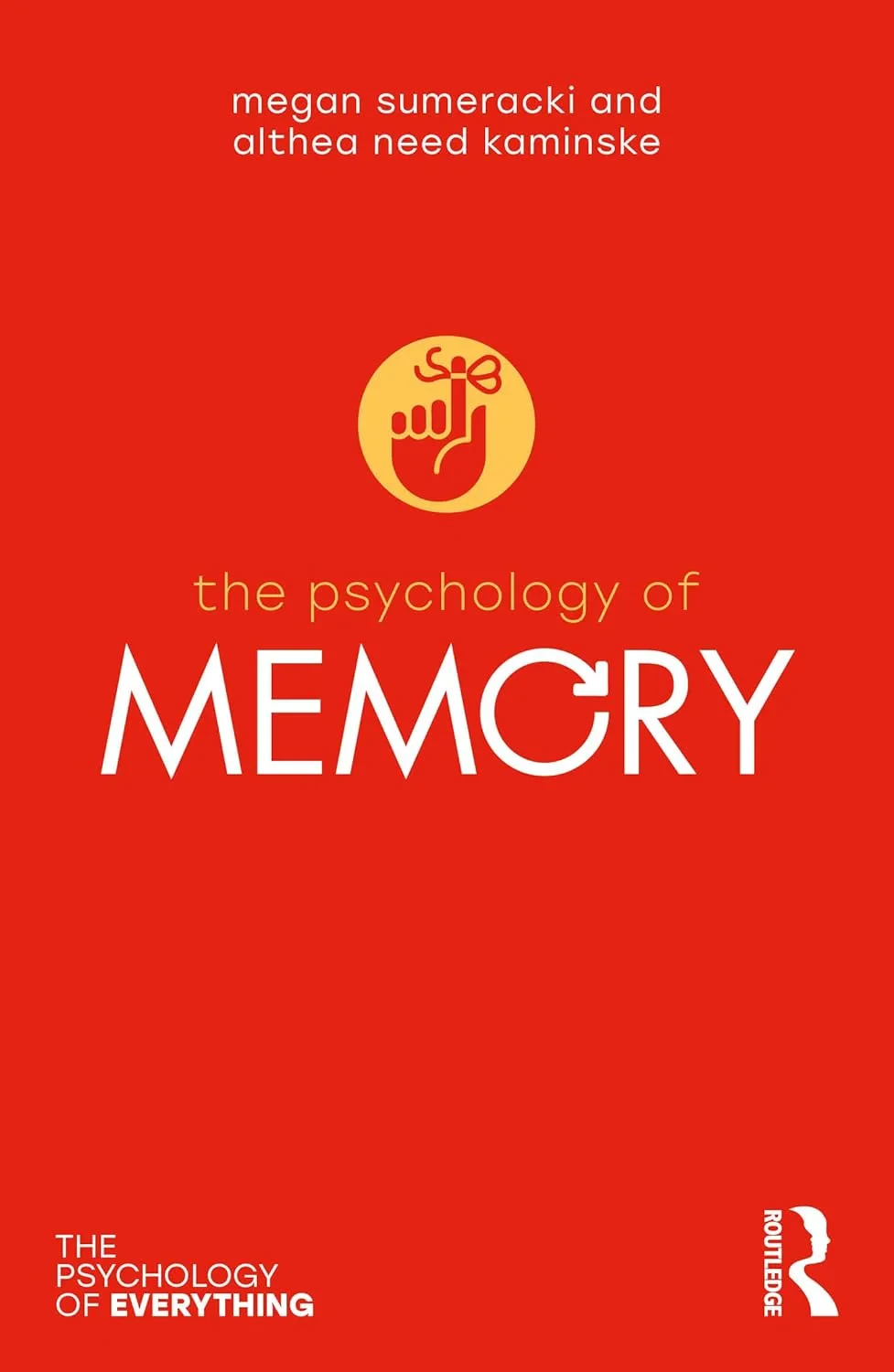 Coperta cărții "The Psychology of Memory" de Megan Sumeracki, Althea Need Kaminske