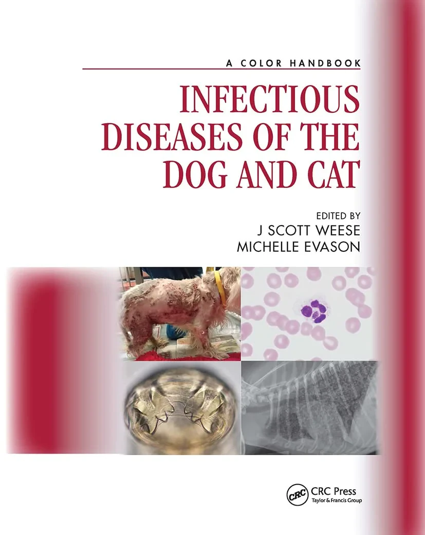Coperta cărții "Infectious Diseases of the Dog and Cat" de J Scott Weese, Michelle Evason