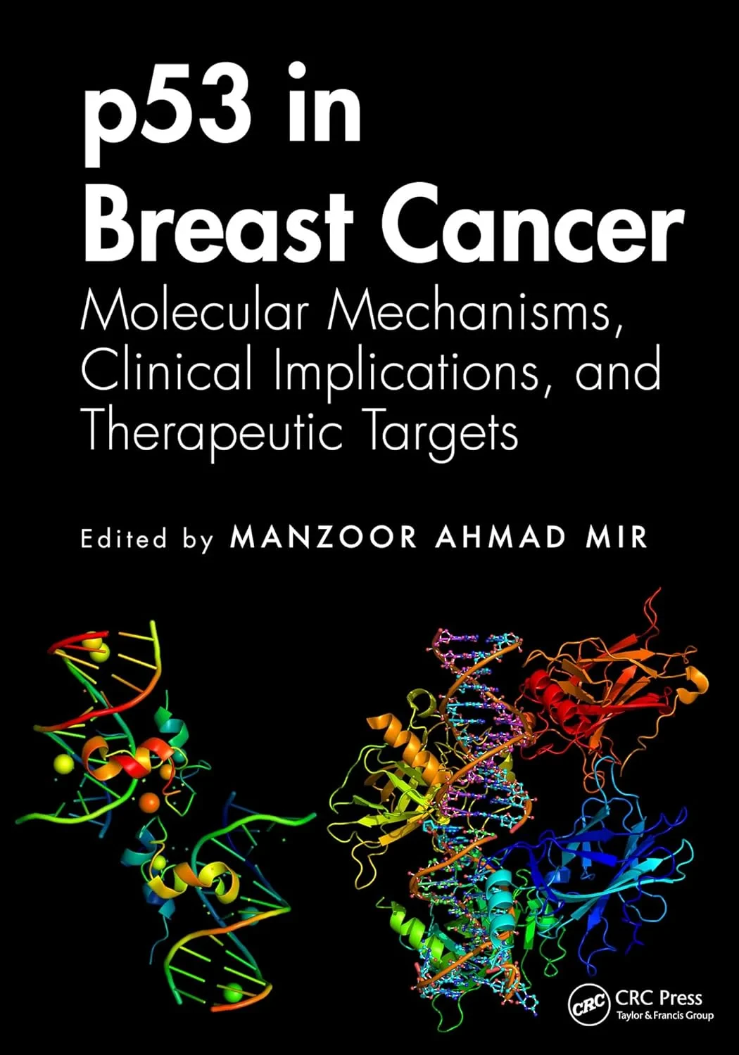 p53 in Breast Cancer Molecular Mechanisms, Clinica...