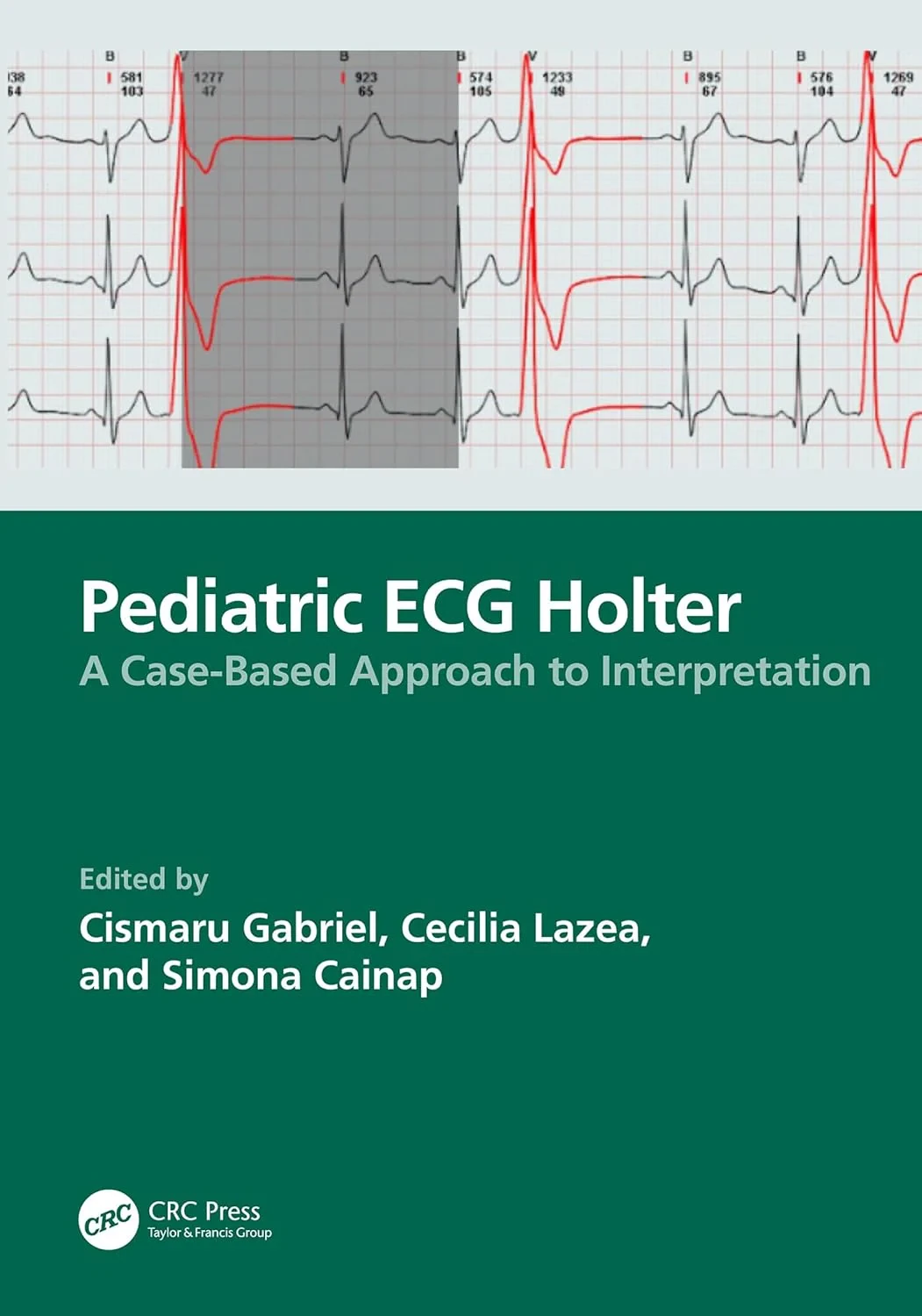 Pediatric ECG Holter. A Case-Based Approach to Int...