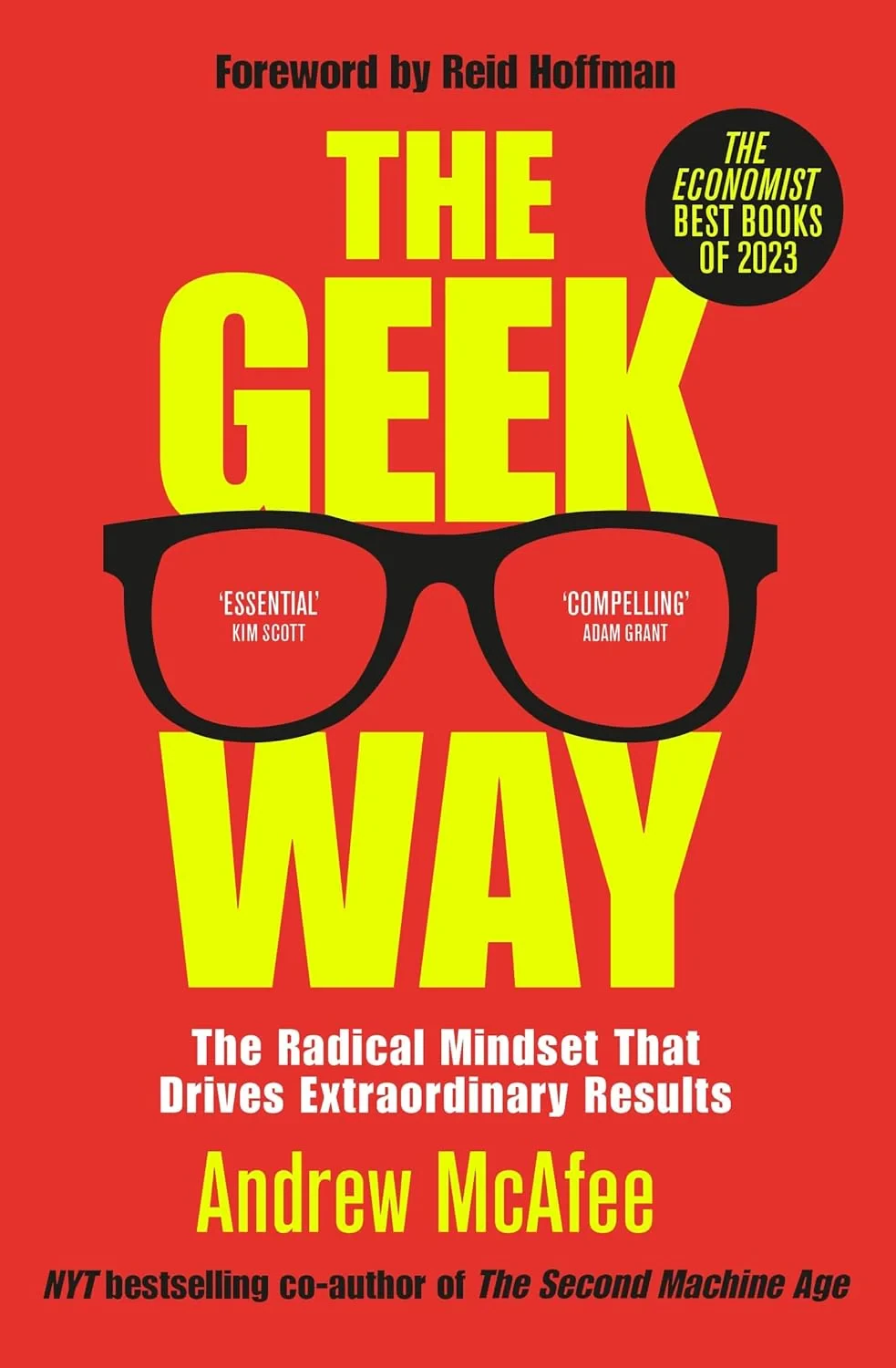 Coperta cărții "The Geek Way: The Radical Mindset That Drives Extraordinary Results" de Andrew McAfee
