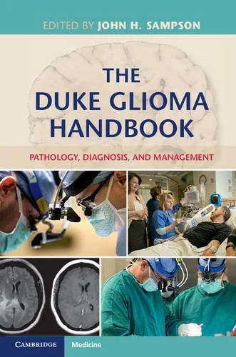 Coperta cărții "The Duke Glioma Handbook: Pathology, Diagnosis, and Management" de John H. Sampson De (autor) Darell D. Bigner, Allan H. Friedman, Henry S. Friedman, Roger McLendon