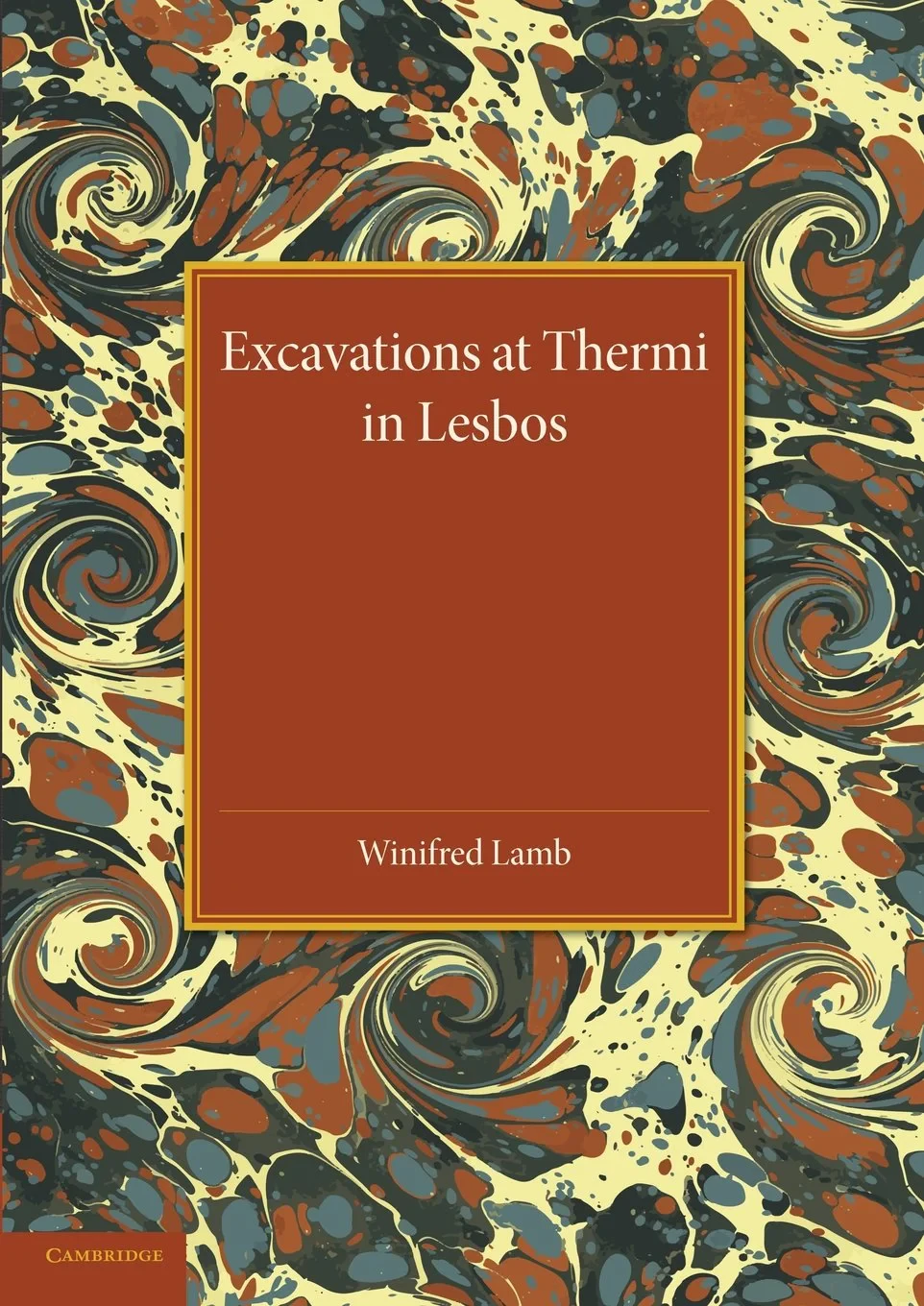 Coperta cărții "Excavations at Thermi in Lesbos" de Winifred Lamb