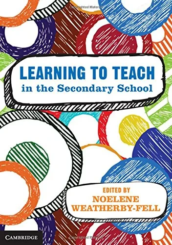 Coperta cărții "Learning to Teach in the Secondary School" de Noelene Weatherby-Fell
