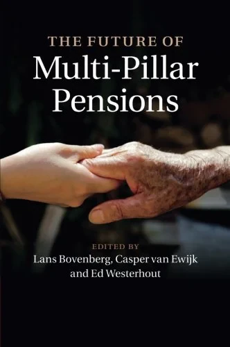 Coperta cărții "The Future of Multi-Pillar Pensions" de Lans Bovenberg, Casper van Ewijk, Ed Westerhout