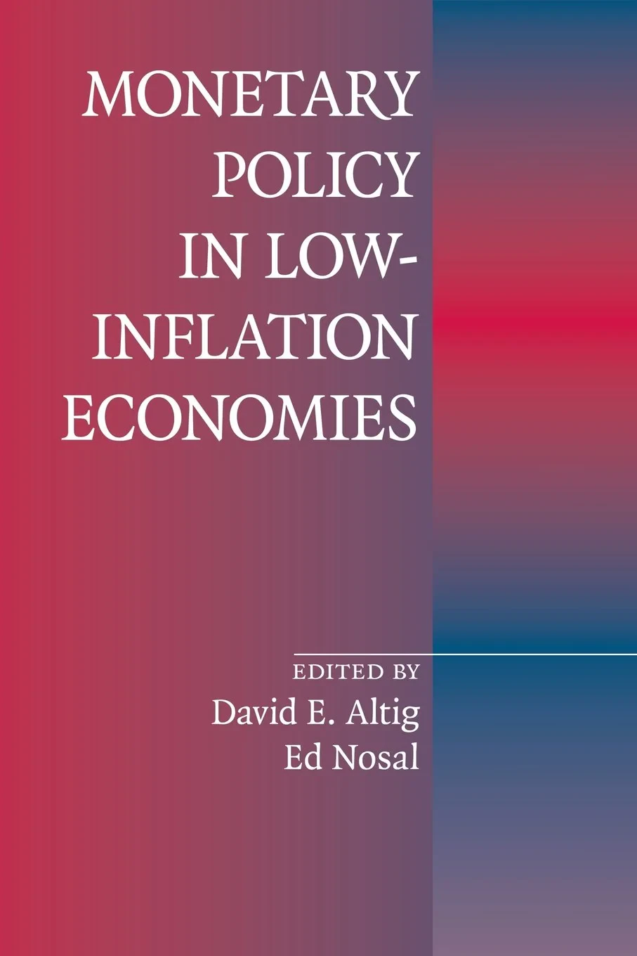 Coperta cărții "Monetary Policy in Low-Inflation Economies" de David E. Altig, Ed Nosal